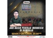 Jangan Lewatkan AB+ Eksklusif, Adu Nasib Pekerja Indonesia di Kamboja Bersama Abraham Silaban, Pukul 20.00 WIB, Hanya di iNews