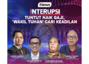 Tuntut Naik Gaji, ‘Wakil Tuhan’ Cari Keadilan di INTERUPSI Bersama Ariyo Ardi, Anisha Dasuki, dan Narasumber Kredibel, Pukul 20.00 WIB, Live Hanya di iNews