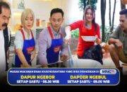 Saksikan Program Dapur Ngebor dan Dapoer Ngebul dalam Kuliner Nusantara di MNCTV